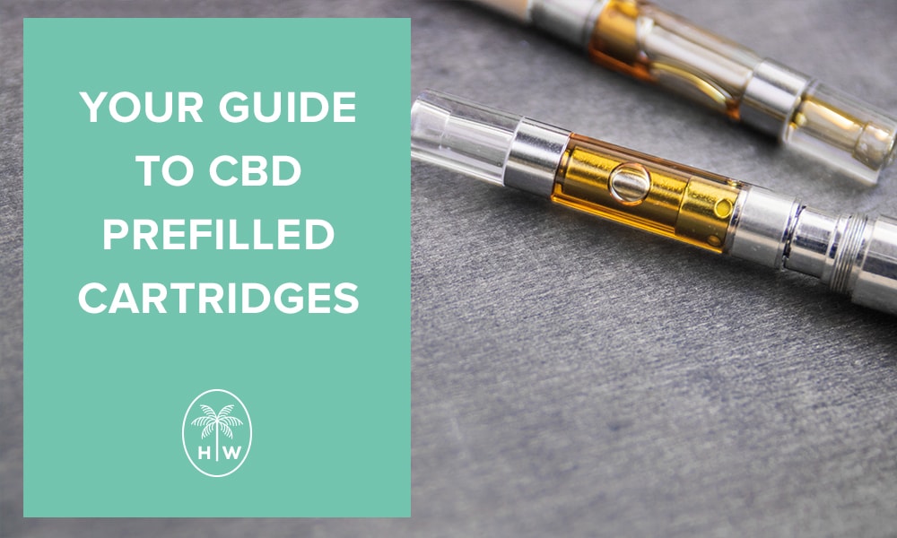 CBD Prefilled Cartridges : Top Refillable CBD Vape