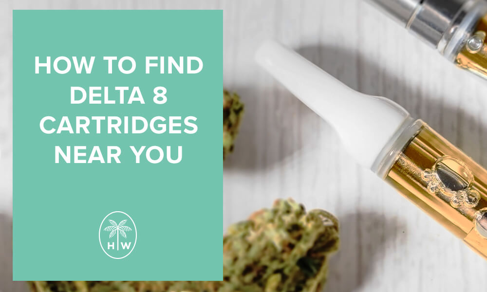 Delta 8 Carts Near Me : Where Buy Delta 8