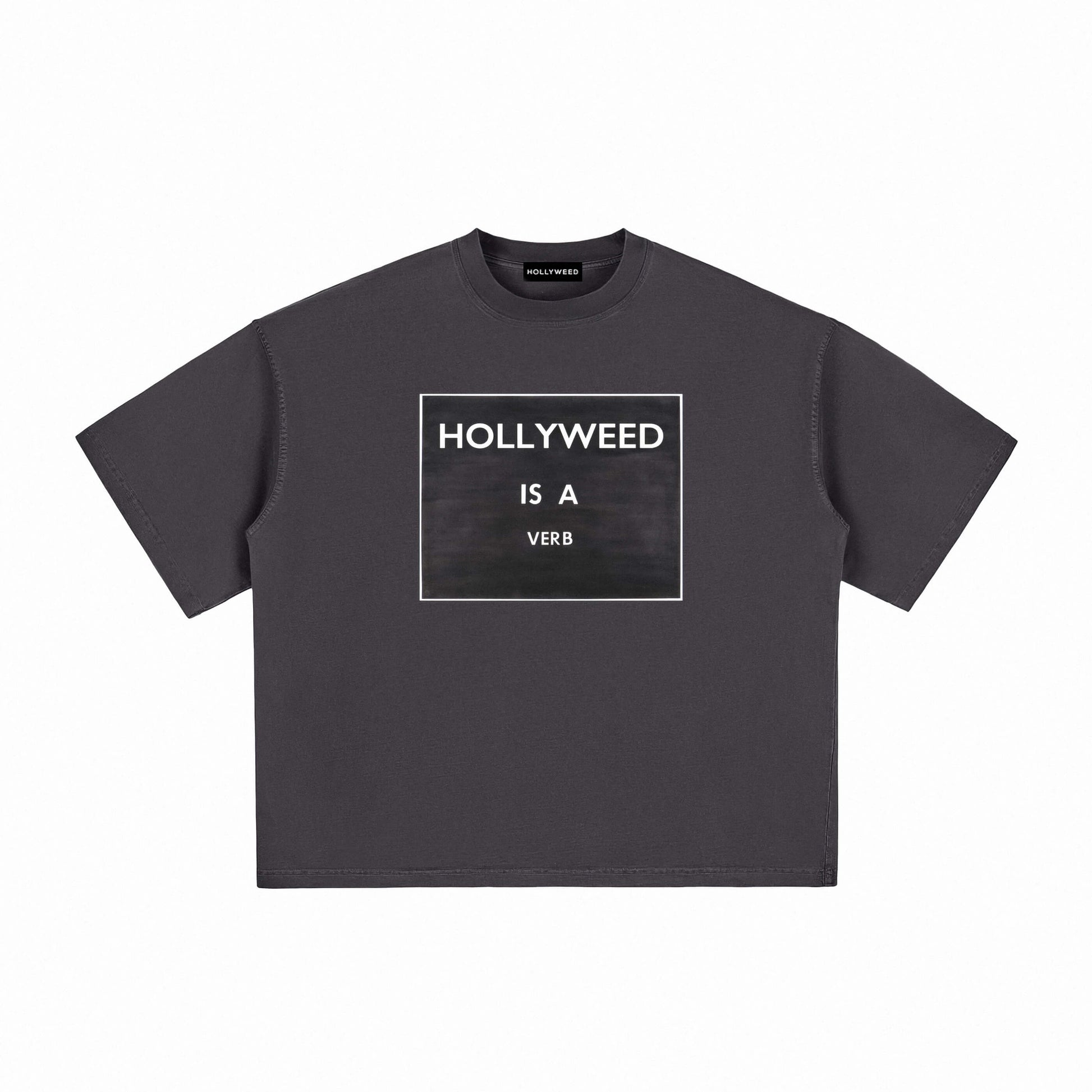 Hollyweed is a Verb T-Shirt - Hollyweed